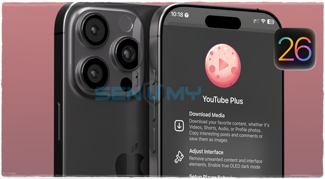 YouTube Plus – Unlock Premium Features iOS 26